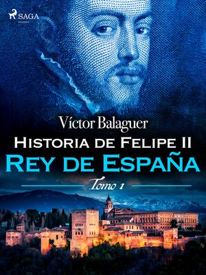 cover image of Historia de Felipe II Rey de España. Tomo II